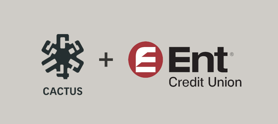 ​Ent Credit Union selects Cactus as integrated agency of record